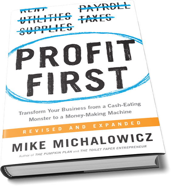 Profit First by Mike Michalowicz